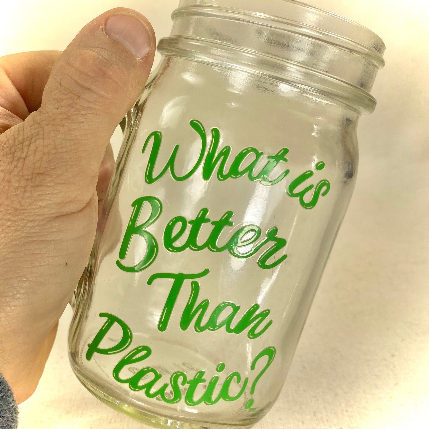 “What is Better Than Plastic?” Drinking Mason Glass Jars